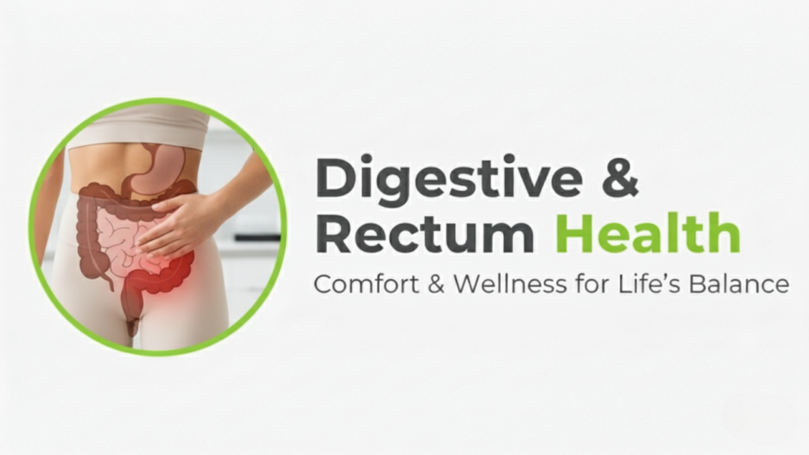 Digestive & Rectum