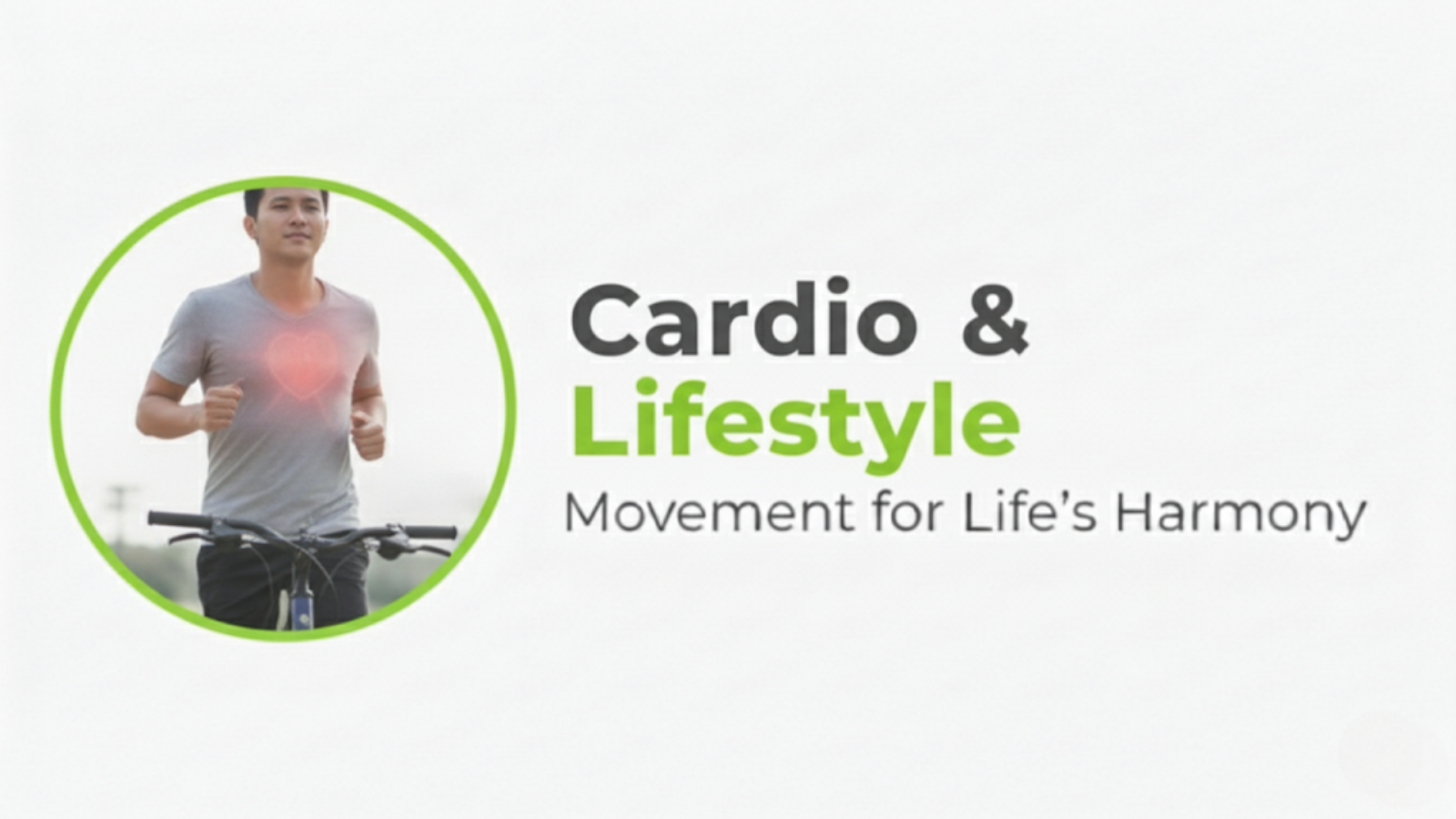 Cardio & Lifestyle